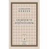Geçmişim ve Düşüncelerim 3. Cilt ;Paris – İtalya – Paris (1847-1852)