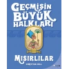 Geçmişin Büyük Halkları - Mısırlılar
