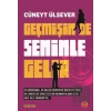 Geçmişin de Seninle Gelir