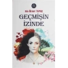 Geçmişin İzinde