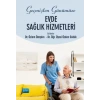 Geçmişten Günümüze EVDE SAĞLIK HİZMETLERİ