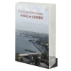 Geçmişten Günümüze - Haliç ve Çevresi