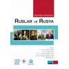 Geçmişten Günümüze RUSLAR VE RUSYA