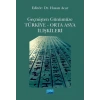 Geçmişten Günümüze Türkiye - Orta Asya İlişkileri