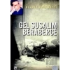 Gel Susalım Beraberce