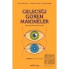 Geleceği Gören Makineler