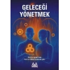 Geleceği Yönetmek