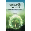 Geleceğin Bahçesi - Sürdürülebilir Tarımsal Kalkınmaya Yeni Model Önerisi