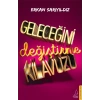 Geleceğini Değiştirme Kılavuzu