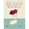 Gelecek Bizimle: Sinan Suner, Erdal Eren, Ercan Koca
