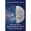 Gelecek Geçmişin Sır Tutulması
