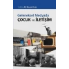 Geleneksel Medyada Çocuk ve İletişim