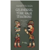 Geleneksel Türk Halk Tiyatrosu