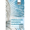 Geleneksel ve Güncel Psikolojik Danışma Kuramları