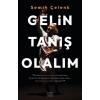 Gelin Tanış Olalım