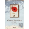 Gelincikler Öldü