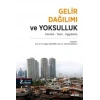 Gelir Dağılımı ve Yoksulluk Kavram – Teori – Uygulama