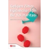 Gelişen Zihin: Eğitimciler İçin Bir Yol Haritası