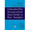 Gelişmekte Olan Demokrasilerde Siyasi Partiler ve Parti Stratejisi