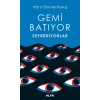 Gemi Batıyor Seyrediyorlar
