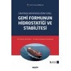Gemi İnşa Mühendisliğine Giriş:Gemi Formunun Hidrostatiği ve Stabilitesi