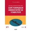 Gemi İnşa Mühendisliğine GirişGemi Formunun Hidrostatiği ve Stabilitesi