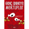 Genç Anneye Mektuplar