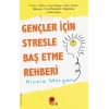 Gençler İçin Stresle Baş Etme Rehberi
