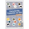 Gençlerde Tüketim ve Din