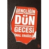 Gençliğin Dün Gecesi