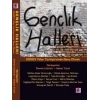 Gençlik Halleri 2000’li Yıllar Türkiyesinde Genç Olmak