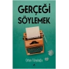 Gerçeği Söylemek
