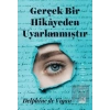Gerçek Bir Hikayeden Uyarlanmıştır