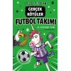Gerçek Kötüler Futbol Takımı