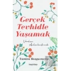 Gerçek Tevhidle Yaşamak