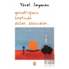 Gerçekliğimin Suretinde Düşler, Düşünceler