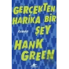 Gerçekten Harika Bir Şey