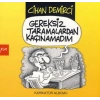 Gereksiz Taramalardan Kaçınamadım