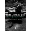 Geri Dönüşü Yok