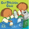 Geri Dönüşüm Günü - Minik Yardımcılar