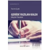 Geride Yazılan Kaldı Eleştiri Yazıları