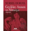 Geyikler Annem ve Almanya 40 Yaşında
