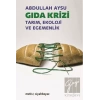Gıda Krizi: Tarım, Ekoloji ve Egemenlik