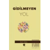 Gidilmeyen Yol