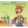 Giginin Dostluk Bahçesi