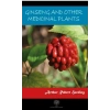 Ginseng And Other Medicinal Plants