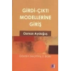 Girdi Çıktı Modellerine Giriş
