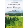 Giresun İli Eko-Rekreasyon ve Turizm Potansiyeli