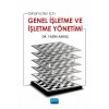 Girişimciler için GENEL İŞLETME VE İŞLETME YÖNETİMİ