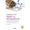 Girişimciler İçin İnşaat ve Müteahhitlik<br /> İnşaata Başlangıç – İnşaat Aşamaları – İhale Müteahhitlik ve Yöntemleri – Bina Maliyeti Hesabı Proje – Şantiye Yönetimi– Satış Yöntemleri